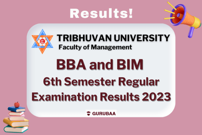 BBA-and-BIM-6th-Semester-Regular-Examination-Results-2023